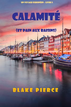 Cover image for Calamité (et Pain aux raisins)