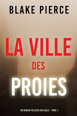 Cover image for La Ville des Proies