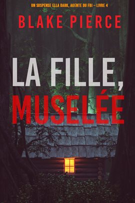 Cover image for La fille, muselée