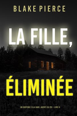 Cover image for La fille, éliminée