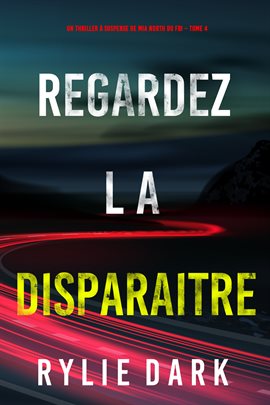 Cover image for Regardez-la disparaitre