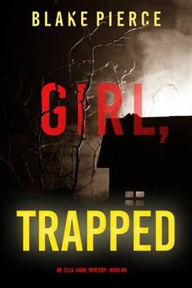 Cover image for Girl, Trapped