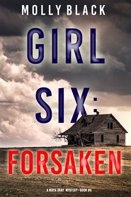 Cover image for Girl Six: Forsaken