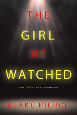 Cover image for The Girl He Watched