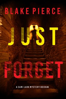 Cover image for Just Forget