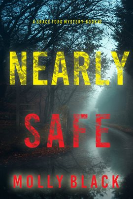Cover image for Nearly Safe