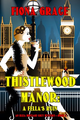 Cover image for Thistlewood Manor: A Fella's Ruin