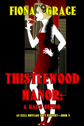 Cover image for Thistlewood Manor: A Gal's Offing