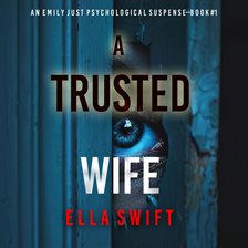 Cover image for A Trusted Wife
