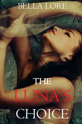 Cover image for The Luna's Choice