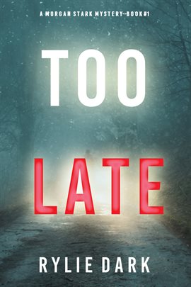 Cover image for Too Late