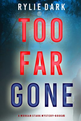 Cover image for Too Far Gone