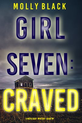 Cover image for Girl Seven: Craved