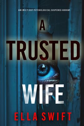 Cover image for A Trusted Wife