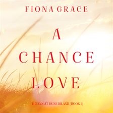 Cover image for A Chance Love