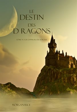 Cover image for Le Destin Des Dragons