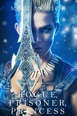 Cover image for Rogue, Prisoner, Princess
