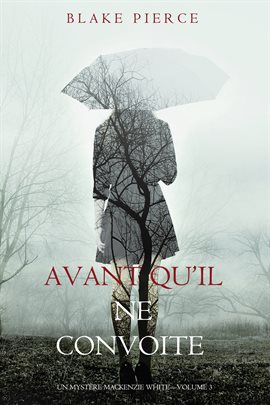 Cover image for Avant qu'il ne Convoite