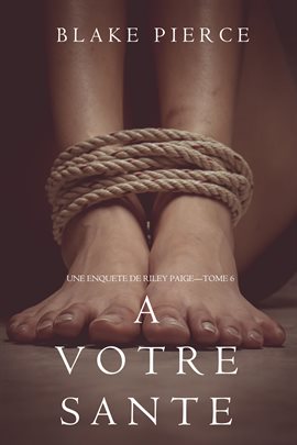 Cover image for A Votre Santé