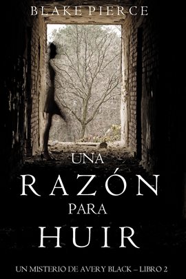 Cover image for Una Razón para Huir