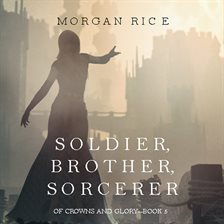Cover image for Soldier, Brother, Sorcerer