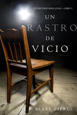 Imagen de portada para Un Rastro de Vicio