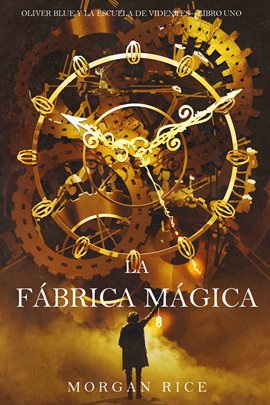 Cover image for La fábrica mágica