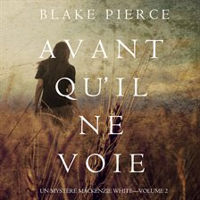 Cover image for Avant Qu'Il ne Voie