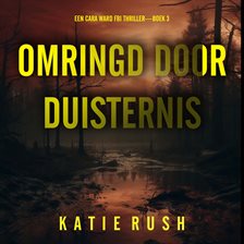 Omringd door Duisternis
