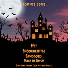 Het Spookachtige Landgoed: Haat en Lunch