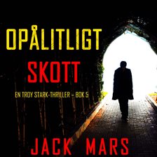 Opålitligt skott