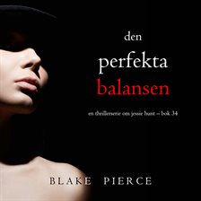 Den perfekta balansen Den perfekta balansen