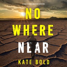 Imagen de portada para Nowhere Near