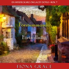 Cover image for Förstummande Förtrollning