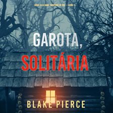 Cover image for Garota, Solitária