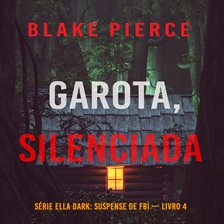 Cover image for Garota, Silenciada