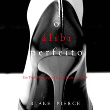 Cover image for O Álibi Perfeito