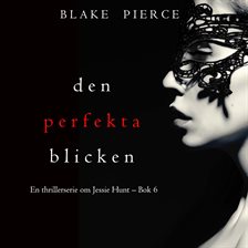 Imagen de portada para Den Perfekta Blicken