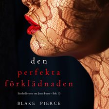 Den Perfekta Förklädnaden