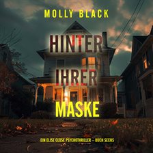 Hinter Ihrer Maske