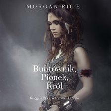 Buntownik, Pionek, Król