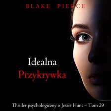Idealna przykrywka