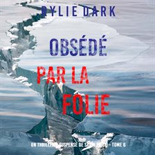 Obsédé Par La Folie