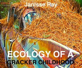 Cover image for Ecology of a Cracker Childhood