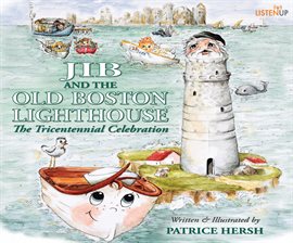 Cover image for Jib And The Old Boston Lighthouse