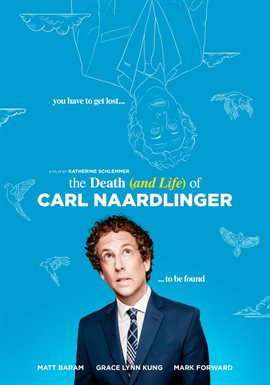 Cover image for The Death (and Life) of Carl Naardlinger