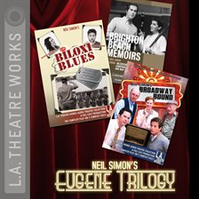 Imagen de portada para Neil Simon's Eugene Trilogy