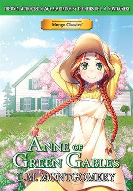 Cover image for Manga Classics: Anne of Green Gables