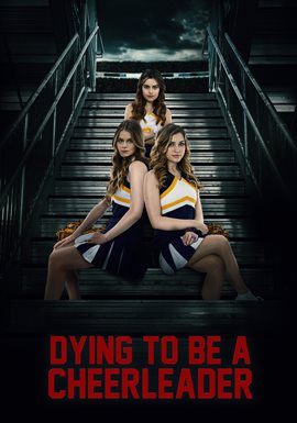 Cover image for Dying To Be A Cheerleader