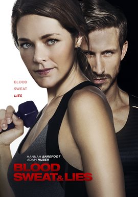 Imagen de portada para Blood, Sweat and Lies